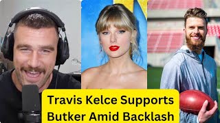 Fans Praise Travis Kelce for Supporting Harrison Butker Amid Speech Backlash  New Heights Podcast [upl. by Adnirim839]