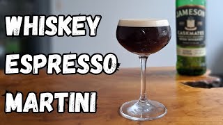 How to Make a WHISKEY Espresso Martini [upl. by Suilmann]