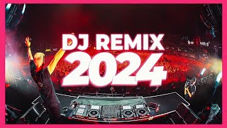 DJ REMIX SONG 2024  Mashups amp Remixes of Popular Songs 2024  Dj Remix Disco Club Music Mix 2024 [upl. by Lsiel12]