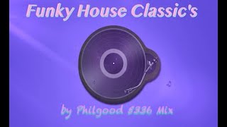 Funky House Night 2024 by Philgood 5336 Mix [upl. by Cathey]