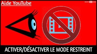 Aide YouTube  Comment activer et désactiver le mode restreint sur sa chaine [upl. by Luiza]