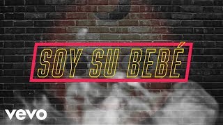 Derian  Soy Su Bebe Lyric Video [upl. by Ogg]