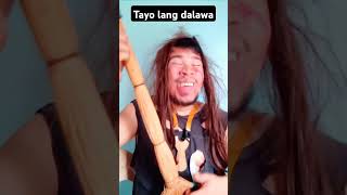 TAYO LANG DALAWA KAYLAN MAN HAHA trending funnyvideos funny funnyshorts comedy [upl. by Winther264]