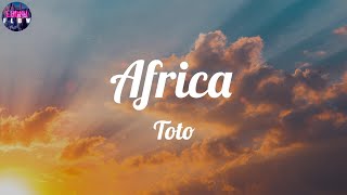 Toto  Africa Lyrics  I bless the rains down in Africa [upl. by Tnert]