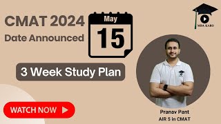 CMAT 2024 on 15th May 2024  3 Week Study Plan  Tips and Tricks  Mission JBIMS  MBA Karo [upl. by Euqinmod]