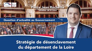 Pierre Jean Rochette QAG  stratégie de désenclavement du département de la Loire [upl. by Anastasia826]