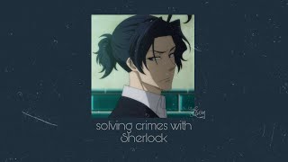 solving crimes with sherlock slowed playlist [upl. by Asseret]