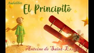 EL PRINCIPITO  AUDIOLIBRO COMPLETO [upl. by Leciram]