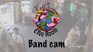 Elbo Room Band WebCam [upl. by Mohkos]