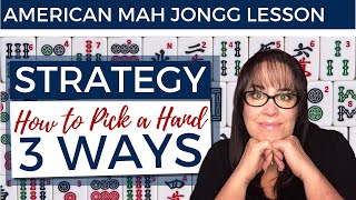 American Mah Jongg Lesson Strategy How to Pick a Hand 3 Ways mock card [upl. by Baugh265]