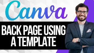 How to Create a Back Page in Canva using a Template [upl. by Nonnair301]