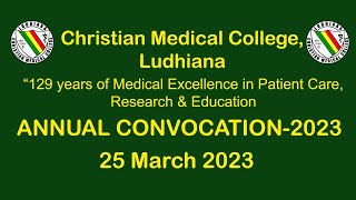 Live ANNUAL CONVOCATION 2023 CMC Ludhiana 25032023 [upl. by Davita]