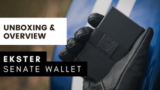 Ekster Senate Wallet Unboxing amp Overview [upl. by Gautier]