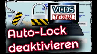 VCDS AutoLock deaktivieren undoder aktivieren [upl. by Omiseno873]