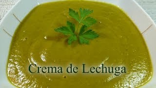 Crema de Lechuga  Receta rica fácil y saludable [upl. by Enirehtahc]