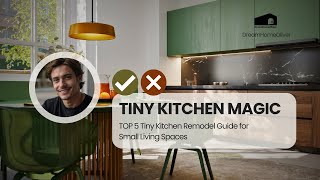 TOP 5 Tiny Kitchen Remodel Guide for Small Living Spaces [upl. by Eldon]