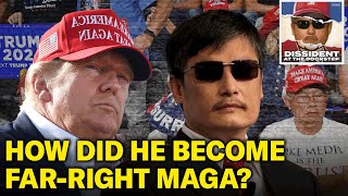 Why Do So Many Dissidents Go MAGA amp Support Trump  Dissident at the Doorstep Ep 8 [upl. by Euhc]