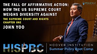 John Yoo  The Fall of Affirmative Action Diversity against Individual Rights Ch 1 HISPBC [upl. by Ttoile]