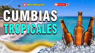 🌴CUMBIAS TROPICALES PARA BAILAR 🌴💃MÚSICA CUMBIAS TROPICALES 🌴 CUMBIAS TROPICAL MIX [upl. by Moseley]