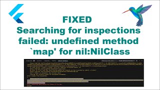 FIXED Flutter Error  Searching for inspections failed undefined method map for nilNilClass [upl. by Goff984]