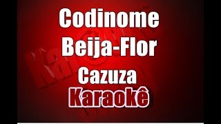 Codinome Beija Flor  Cazuza  Karaokê [upl. by Bowe]