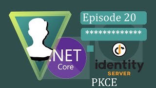 ASPNET Core 3  IdentityServer4  Ep20 PKCE [upl. by Bradeord]