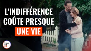 LIndifférence Dun Docteur Coûte Presque Une Vie  DramatizeMeFrance [upl. by Danas302]