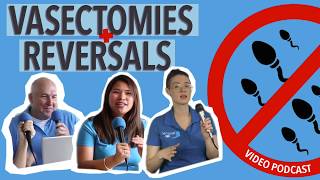 Vasectomies And Reversals  Lets Cut to The Facts [upl. by Oramlub]