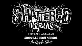 Shattered Dreams Birdville High School 2024 quotThe Ripple Effectquot [upl. by Yrot]