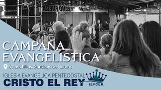 🔴CAMPAÑA EVANGELISTICA  Chauchillas Santiago del Estero [upl. by Lucienne1]