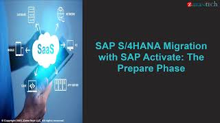 SAP S4HANA Migration with SAP Activate The Prepare Phase  ZaranTech [upl. by Assirt]