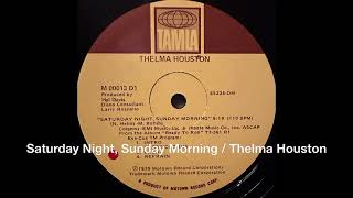 Saturday Night Sunday Morning  Thelma Houston soul disco ディスコ dance record vinyl [upl. by Hayifas]