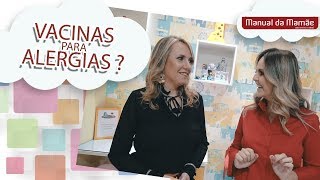 VACINAS PARA ALERGIA QUAIS AS INDICAÇÕES [upl. by Okir698]