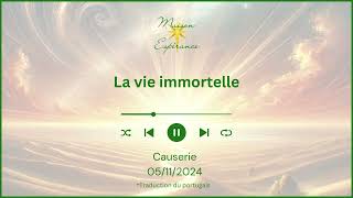 La vie immortelle [upl. by Strephonn]