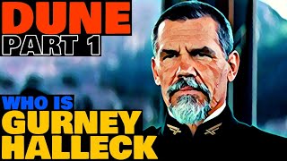 Who Is Gurney Halleck  Prelude to Dune Part 1 [upl. by Lawler764]