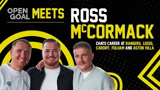 ROSS McCORMACK  Open Goal Meets Rangers Leeds Cardiff Fulham Aston Villa Man For Career Chat [upl. by Arondell]