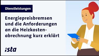 Energiepreisbremsen und die Anforderungen an die Heizkostenabrechnung kurz erklärt [upl. by Jakoba]