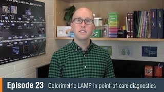 NEB TV Ep 23 – Colorimetric LAMP in pointofcare diagnostics [upl. by Phillipp315]