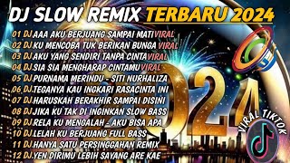 DJ REMIX TERBARU 2024🎵AAA AKU BERJUANG SAMPAI MATI🎵KU MENCOBA TUK BERIKAN BUNGA🎵SENDIRI 🎵FULL BASS [upl. by Sivrep]