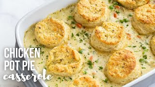 Chicken Pot Pie Casserole with Biscuits  The Recipe Rebel [upl. by Auqinet]