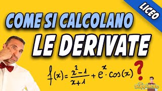 Calcolare le derivate con le regole di derivazione e le derivate notevoli  Mr Supplento [upl. by Vyner]