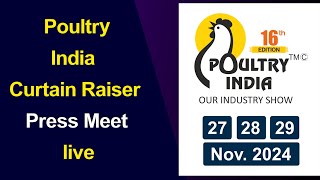 Poultry India Curtain Raiser Press Meet live  16th Edition of Poultry India Expo 2024 at Hitexh5tv [upl. by Amathiste]