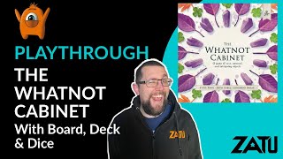 The Whatnot Cabinet Solo Playthrough [upl. by Emmie]