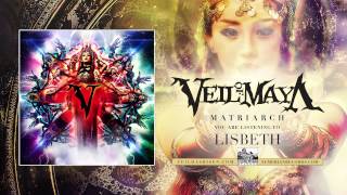 VEIL OF MAYA  Lisbeth [upl. by Yma]