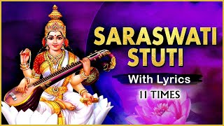 Saraswati Stuti 11 Times With Lyrics  श्री सरस्वती स्तुति  Popular Saraswati Mantra  Rajshri Soul [upl. by Taryne613]