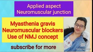 Applied aspect of NMJ neuromuscular junction [upl. by Ax]