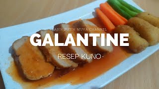 Galantine Ayam Resep Kuno [upl. by Gosselin]