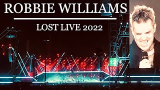 Robbie Williams  Lost Live 2022 Munich [upl. by Colson423]