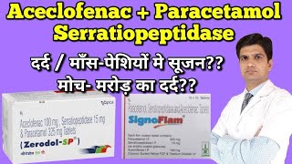 Zerodol SP tablet  Signoflam tablet  aceclofenac paracetamol serratiopeptidase tablets [upl. by Hillel33]