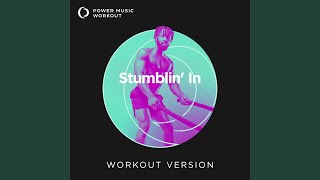 Stumblin In Extended Workout Version 128 BPM [upl. by Marras]